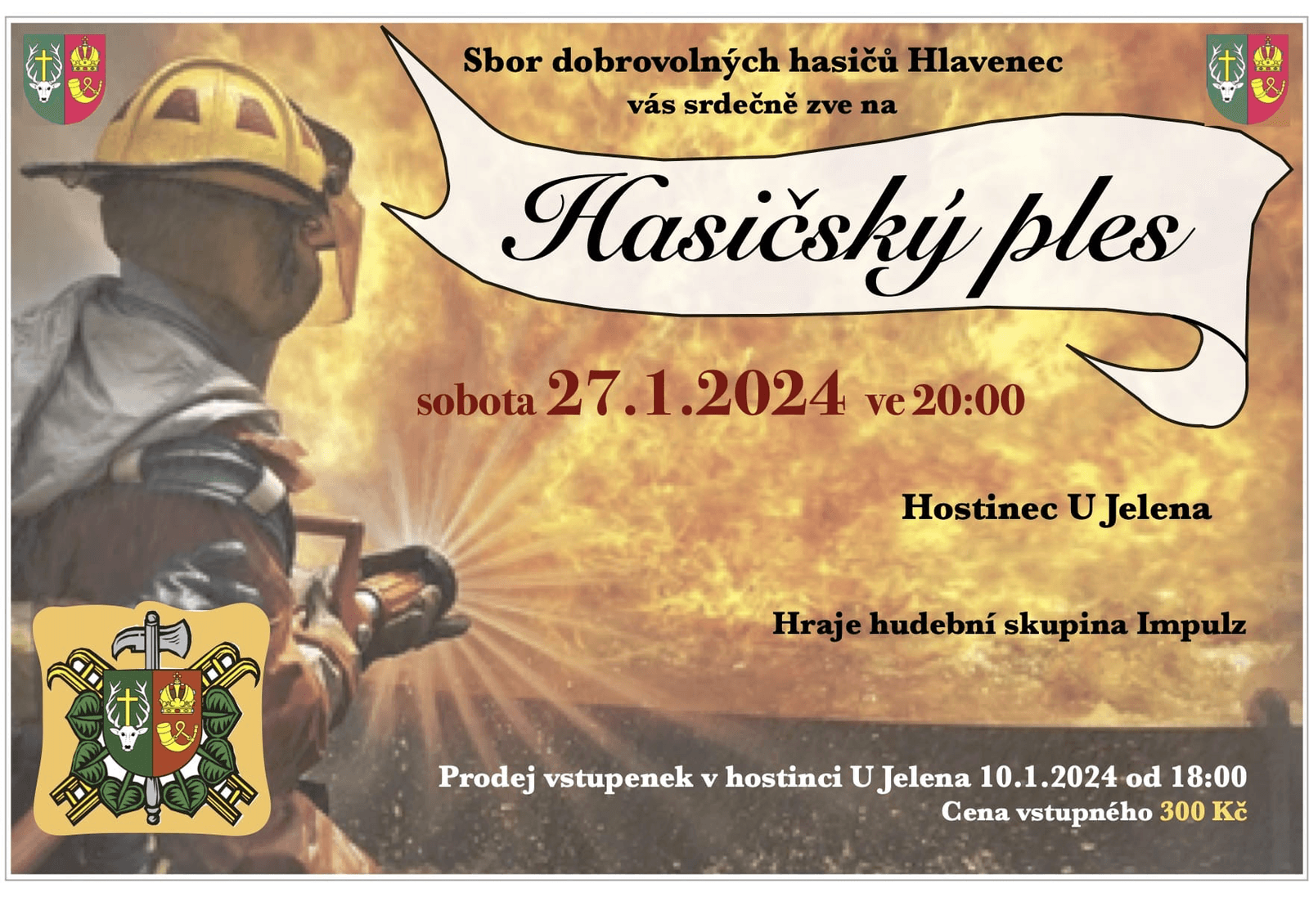 Sbor dobrovolných hasičů Hlavenec zve na Hasičský ples 27. 1. 2024 ve 20:00 v Hostinci U Jelena