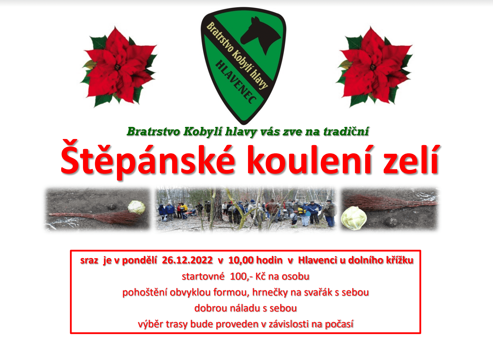 Pozvánka na Štěpánské koulení zelí 26.12.2022 v 10:00 v Hlavenci u dolního křížku. Startovné 100 Kč