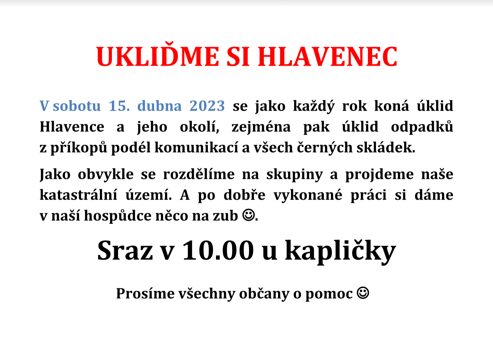 Úklid Hlavence a okolí 15. dubna 2023, sraz v 10.00 u kapličky
