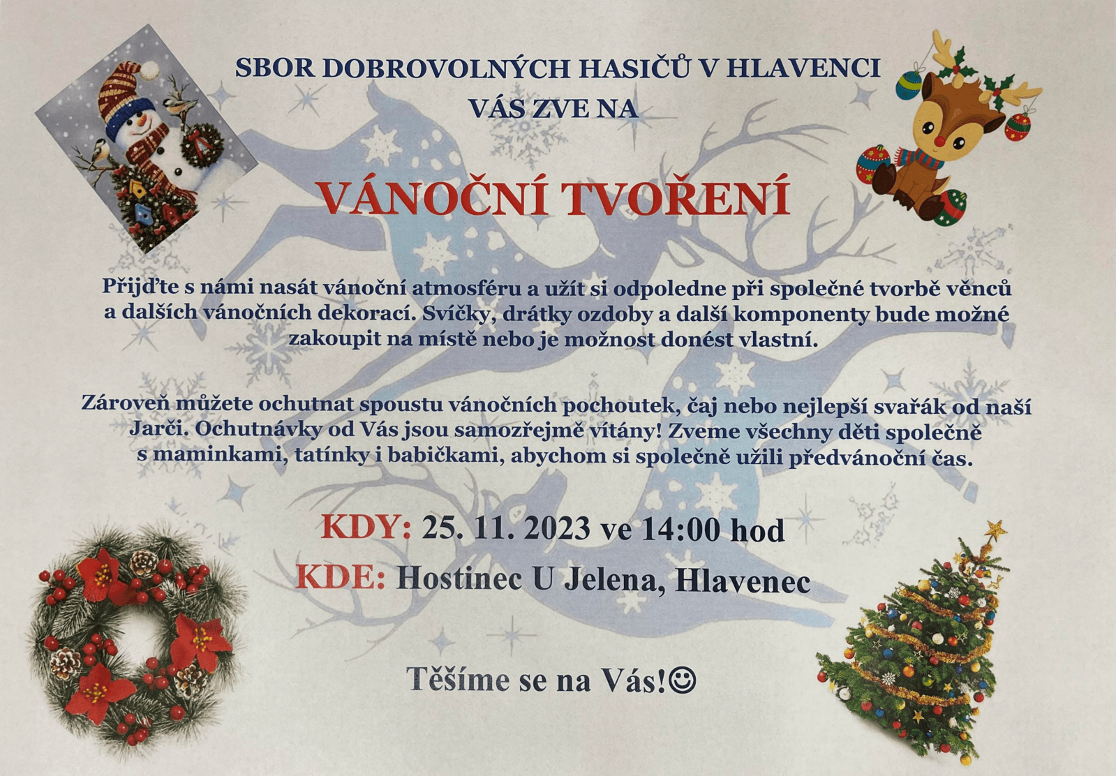 Sbor dobrovolných hasičů v Hlavenci zve na Vánoční tvoření 25. 11. 2023 ve 14:00 hod v Hostinci U Jelena, Hlavenec
